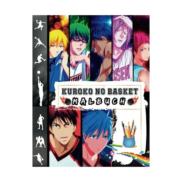 Kuroko No Basket Malbuch: Anime Basketball Malbuch "Kurokos-Basketball" Tolles Geschenk für Fans!