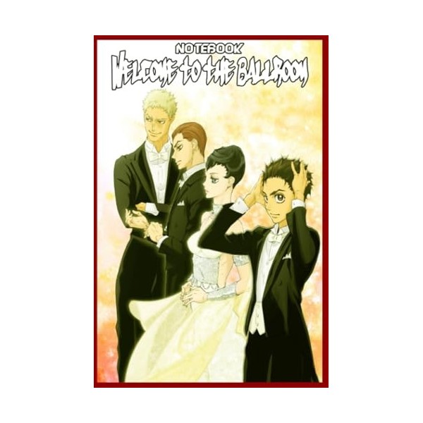 Welcome to the Ballroom notebook: 120 lined pages with Size 6x9 inches, jornal/diary gift, Grimoire Notebook for anime lovers