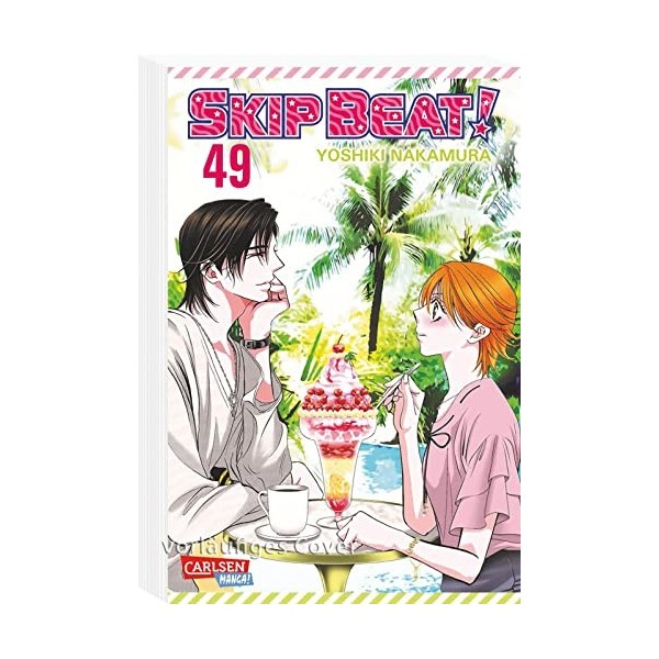 Skip Beat! 49: Romantische Komödie im Showbusiness - Vorhang auf für das große Liebesdrama!