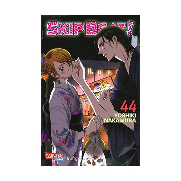 Skip Beat! 44: Romantische Komödie im Showbusiness - Vorhang auf für das große Liebesdrama!