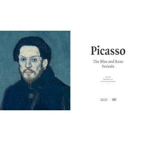 Picasso: The Blue and Rose Periods /anglais