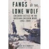 Fangs of the Lone Wolf: Chechen Tactics in the Russian-Chechen War 1994-2009