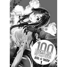 Bucket List of the dead - Tome 1