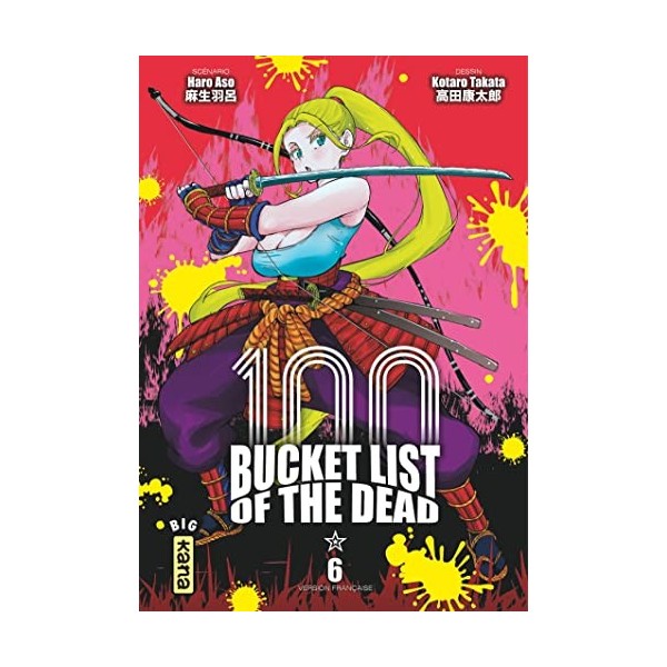 Bucket List of the dead - Tome 6