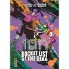 Bucket List of the dead - Tome 8