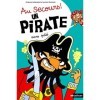 Au secours, un pirate sans pitié ! - Dès 4 ans