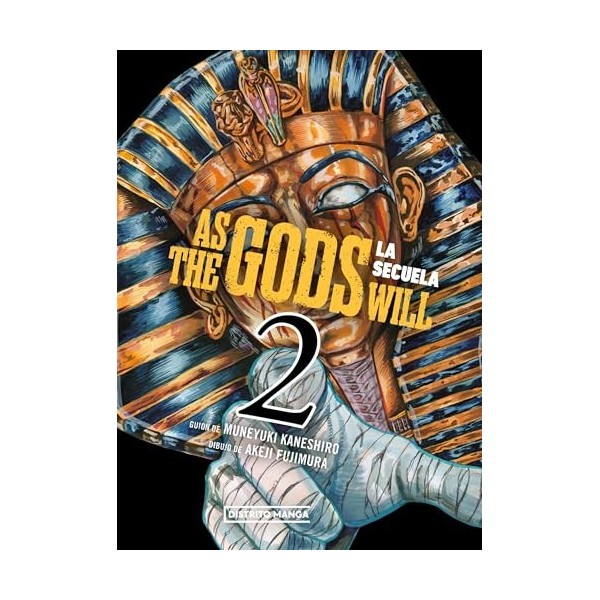 As the Gods Will: La secuela 2