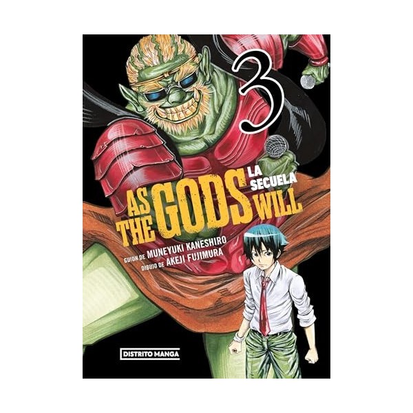 As the Gods Will: La secuela 3