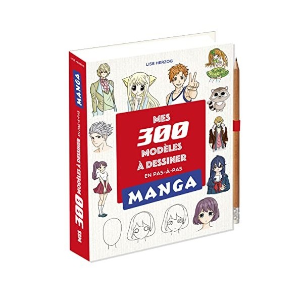 Mes 300 modèles mangas à dessiner en pas à pas
