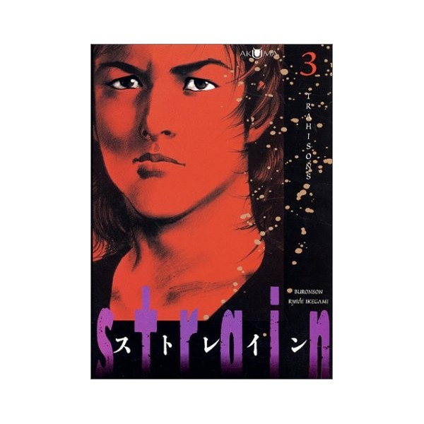 Strain, tome 3 : Trahisons