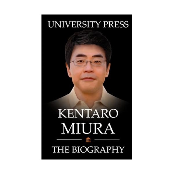 Kentaro Miura Book: The Biography of Kentaro Miura