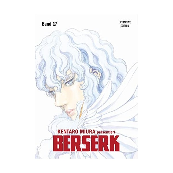 Berserk: Ultimative Edition 17: Das Dark-Fantasy-Epos! Jetzt im Großformat mit neuer Covergestaltung, um noch tiefer in die f