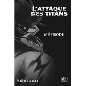 LAttaque des Titans Chapitre 006 : Un monde sans pitié