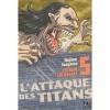 LAttaque des Titans Edition Colossale T05 LAttaque des Titans - Edition colossale t. 5 