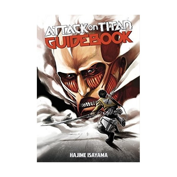 Attack on Titan Guidebook: Inside & Outside by Hajime Isayama 18-Sep-2014 Paperback