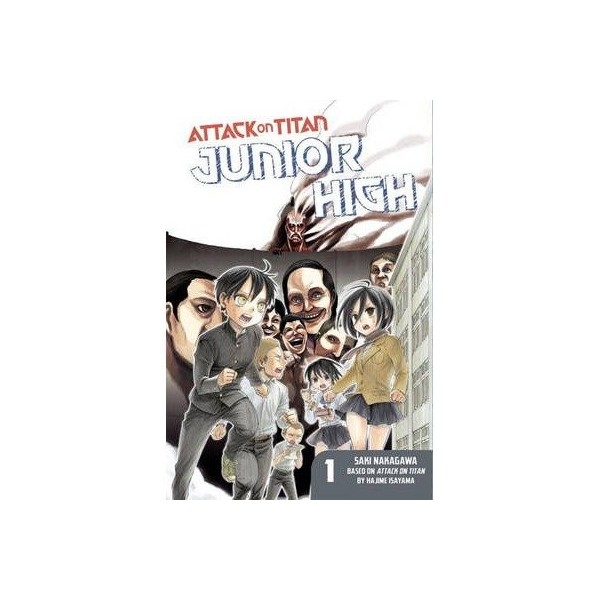 [[Attack on Titan: Junior High]] [By: Isayama, Hajime] [March, 2014]