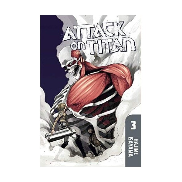 [Attack on Titan: Vol. 3] By: Hajime Isayama [published: December, 2012]