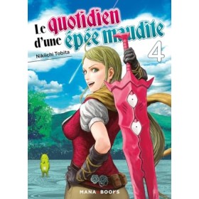 Le quotidien dune épée maudite T04