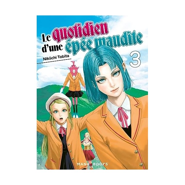 Le quotidien dune épée maudite T03