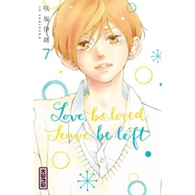 Love, be loved Leave, be left - Tome 7