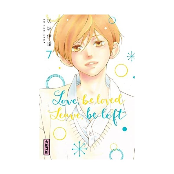 Love, be loved Leave, be left - Tome 7