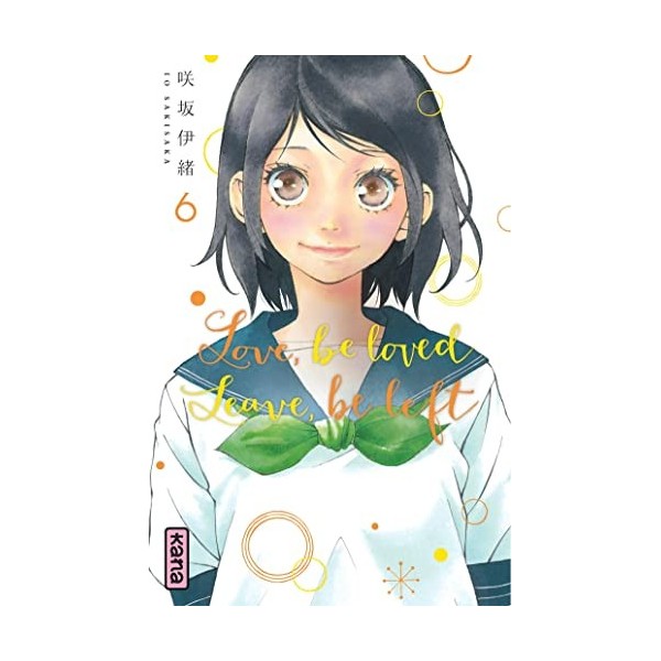 Love, be loved Leave, be left - Tome 6