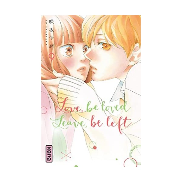 Love, be loved Leave, be left - Tome 9