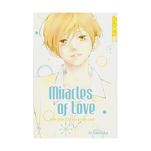 Miracles of Love - Nimm dein Schicksal in die Hand 07