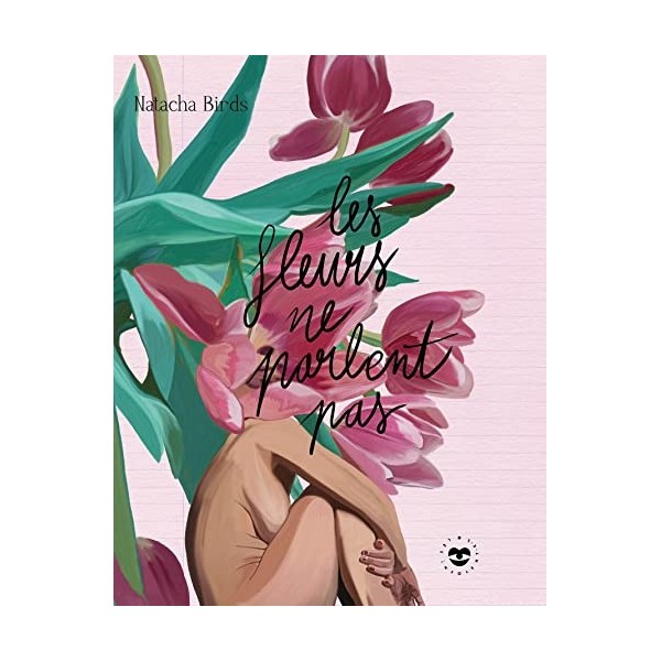 Les fleurs ne parlent pas