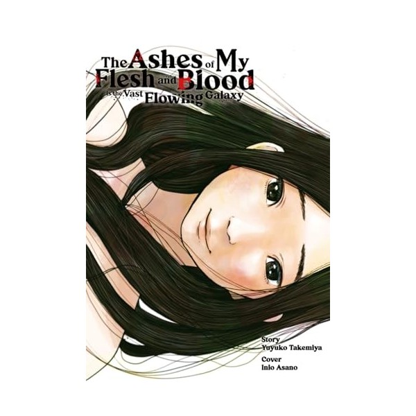 The Ashes of My Flesh and Blood is the Vast Flowing Galaxy