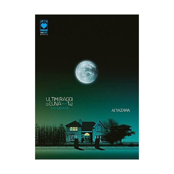 Ultimi raggi di luna. Deluxe Vol. 1 