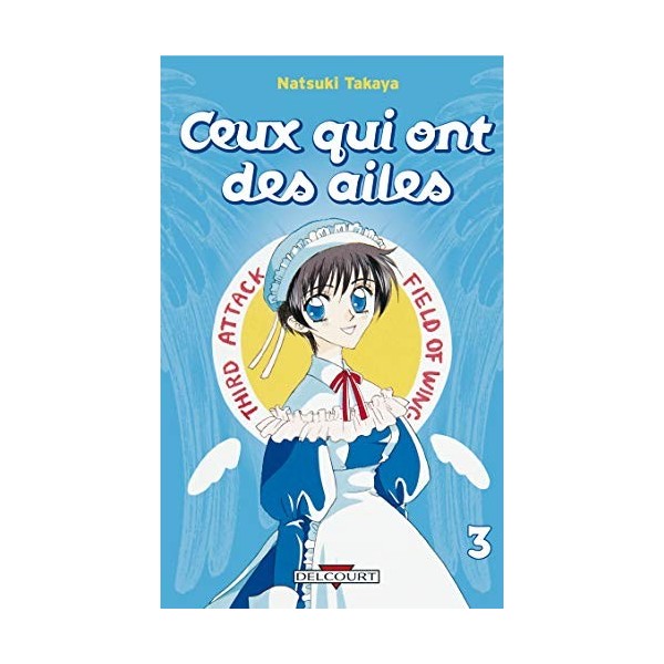 Ceux qui ont des ailes T03