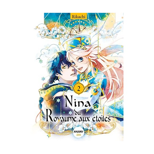 Nina du Royaume aux étoiles - Tome 2 02 