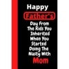 Happy Fathers Day From The Kids You Inherited When You Started Doing The Nasty With Mom: Notebook Journal,Funny Birthday Pre