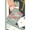 Say si To New Adventures: Travel Quote ,Say Yes To New Adventures,Lined Notebook Journal