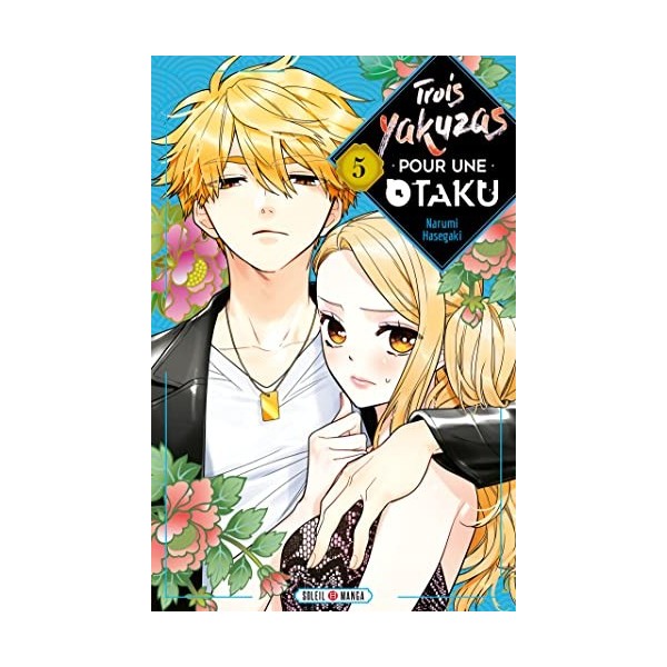 Trois Yakuzas pour une Otaku T05