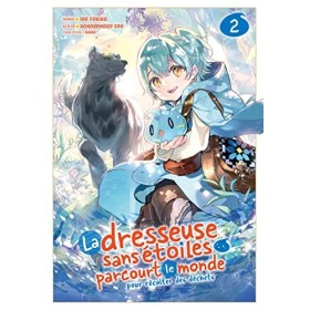 La dresseuse sans étoiles parcourt le monde - Tome 2