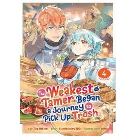 The Weakest Tamer Began a Journey to Pick Up Trash Manga Vol. 4