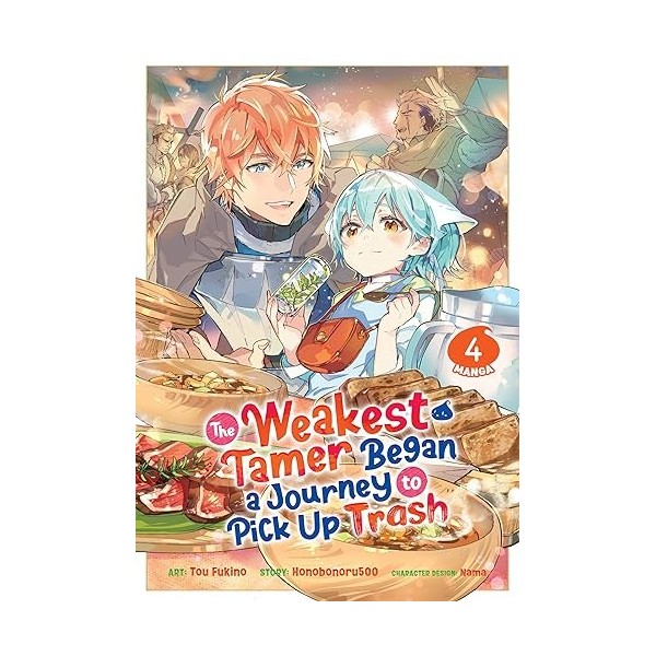 The Weakest Tamer Began a Journey to Pick Up Trash Manga Vol. 4