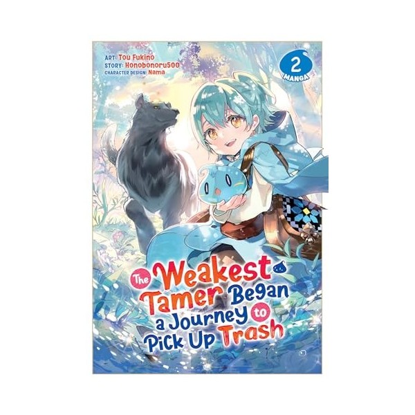The Weakest Tamer Began a Journey to Pick Up Trash Manga Vol. 2