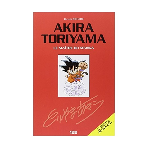 Akira Toriyama le maitre du manga