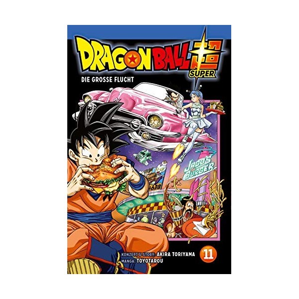 Dragon Ball Super 11: Neues aus dem DRAGON BALL-Universum