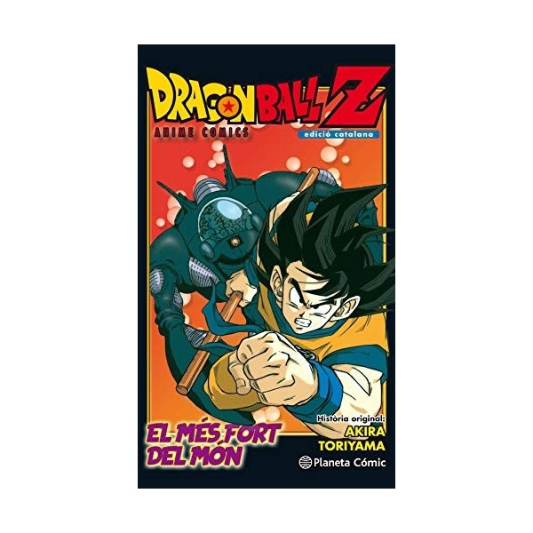 Bola de Drac Z Anime Comics Lhome més fort del món