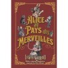 Alice au Pays des Merveilles Edition intégrale, illustrations originales de John Tenniel