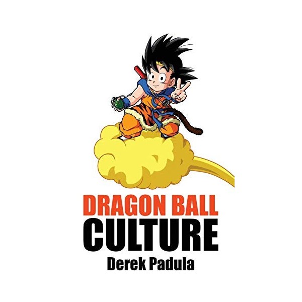 Dragon Ball Culture Volume 4: Westward