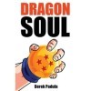 Dragon Soul: 30 Years of Dragon Ball Fandom