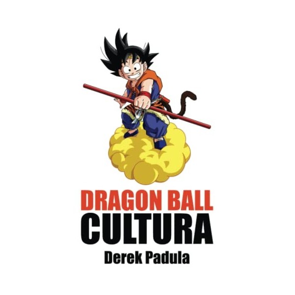 Dragon Ball Cultura Volumen 2: Aventura