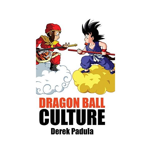 Dragon Ball Culture Volume 1: Origin
