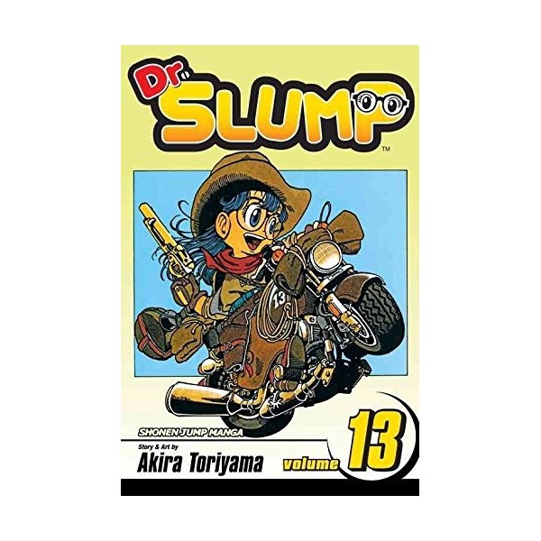 [Dr. Slump, Volume 13] By: Akira Toriyama [published: September, 2007]