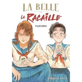La Belle et la Racaille - Chapitre 4+5